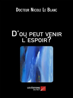 cover image of D'ou peut venir l'espoir ?
